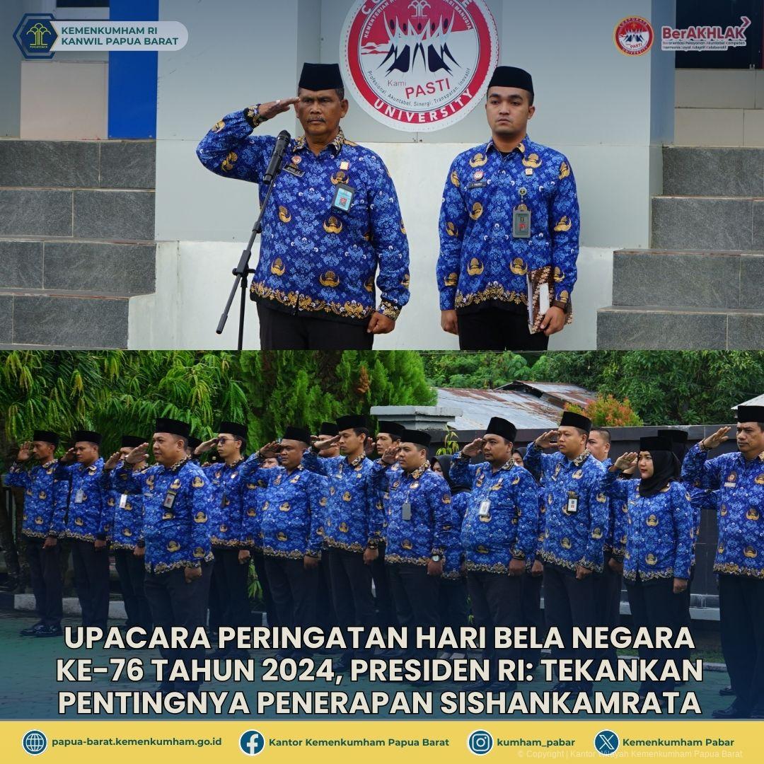 Upacara Peringatan Hari Bela Negara ke 76 Tahun 2024 Presiden RI Tekankan Pentingnya Penerapan Sishankamrata