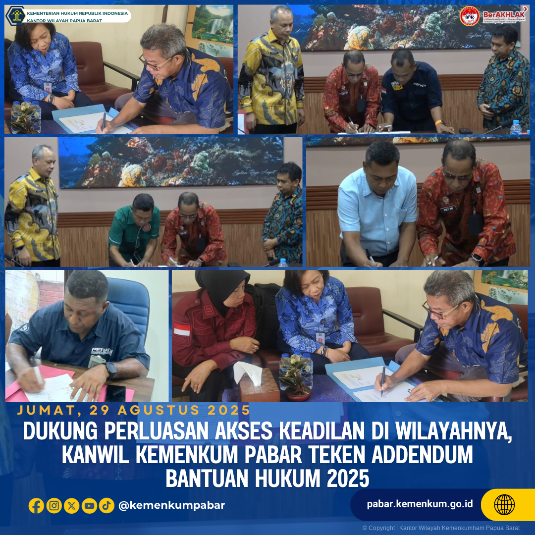 Dukung Perluasan Akses Keadilan di wilayahnya Kanwil Kemenkum Pabar Teken Addendum Bantuan Hukum 2025 2