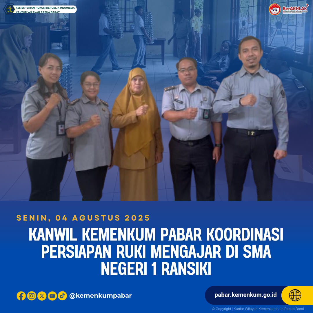 Kanwil Kemenkum Pabar Koordinasi Persiapan RuKI Mengajar Di SMA Negeri 1 Ransiki