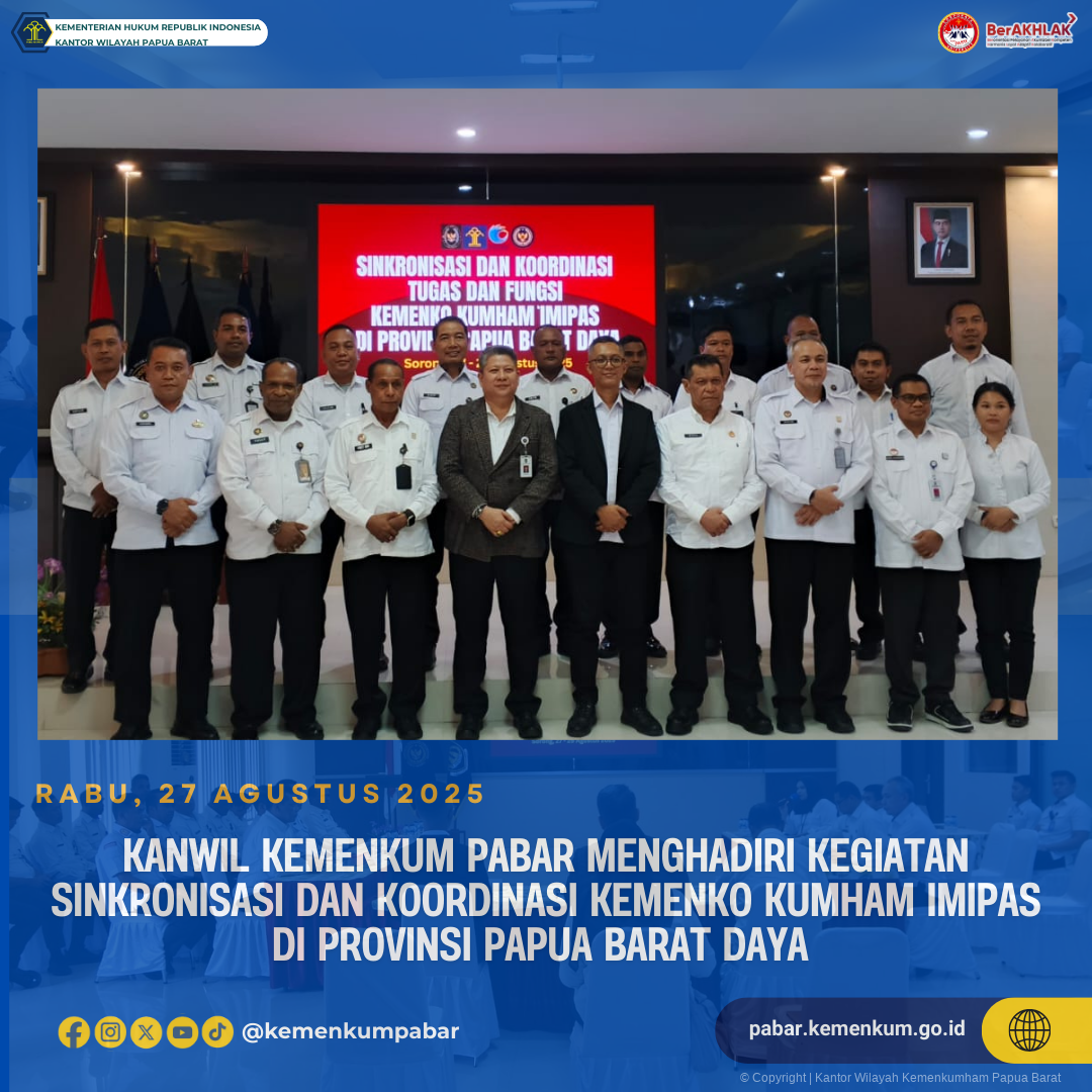 Kanwil Kemenkum Pabar Menghadiri Kegiatan Sinkronisasi Dan Koordinasi Kemenko Kumham Imipas Di Provinsi Papua Barat Daya 