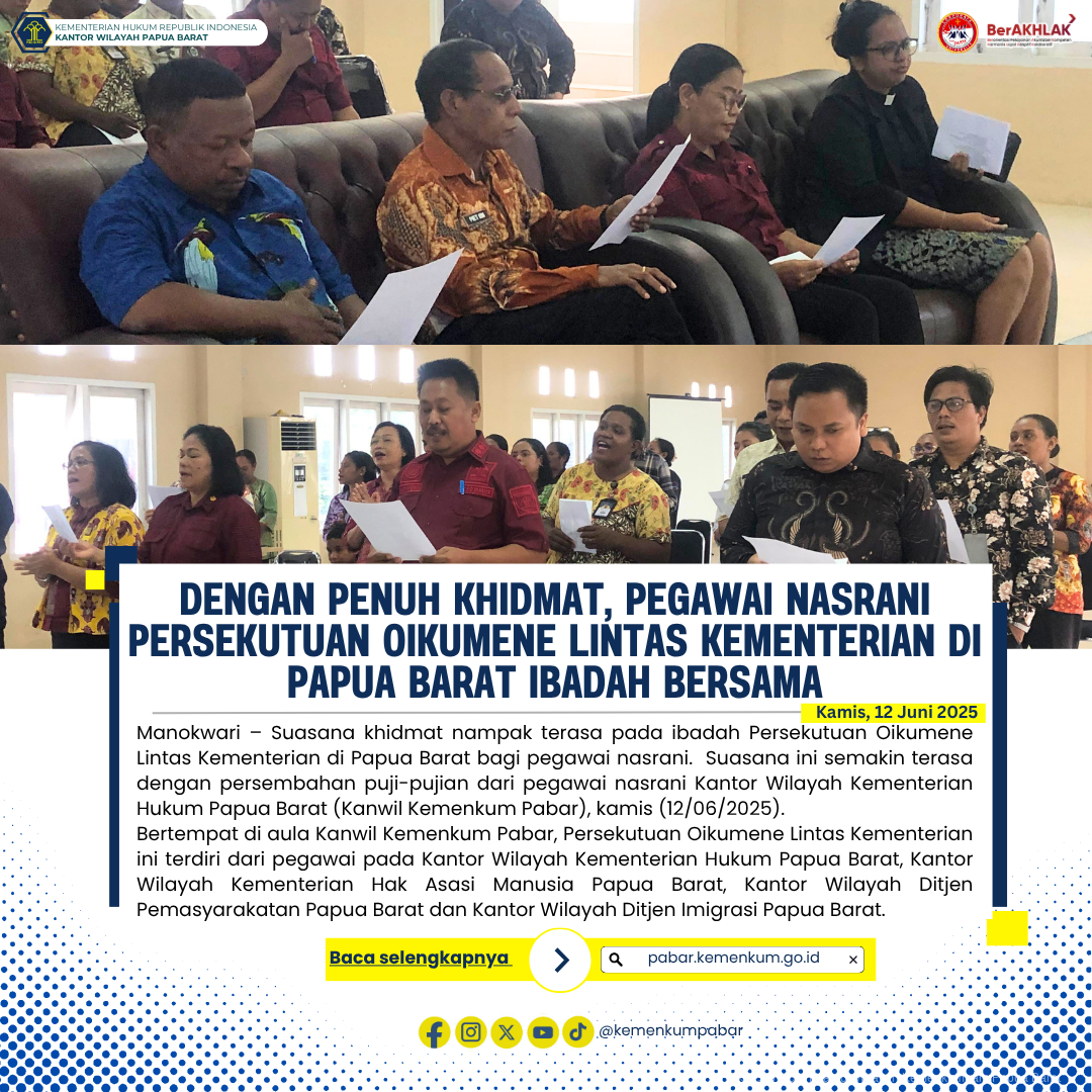 Dengan Penuh Khidmat Pegawai Nasrani Persekutuan Oikumene Lintas Kementerian di Papua Barat Ibadah Bersama