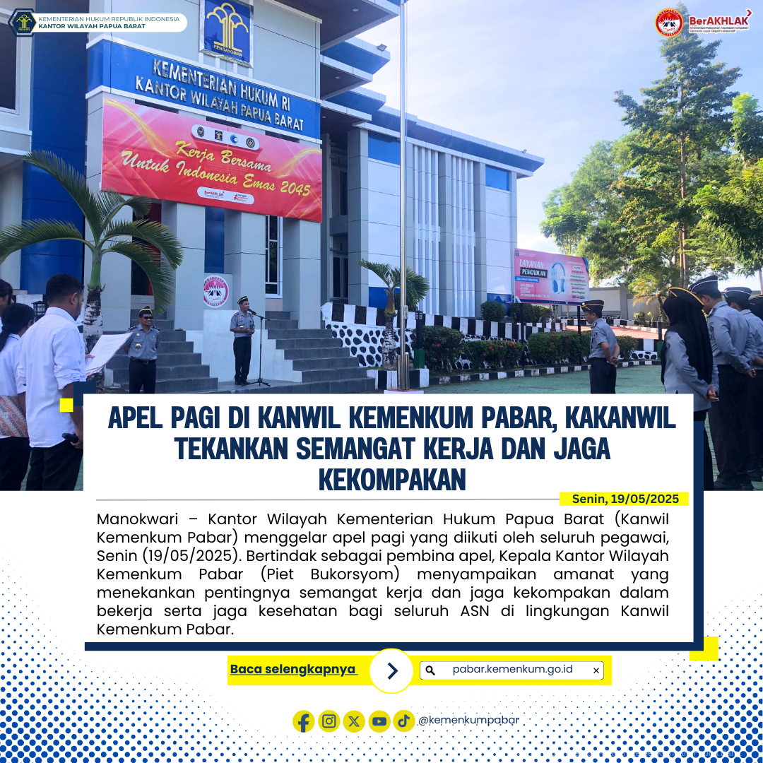 Apel Pagi di Kanwil Kemenkum Pabar Kakanwil Tekankan Semangat Kerja dan Jaga Kekompakan