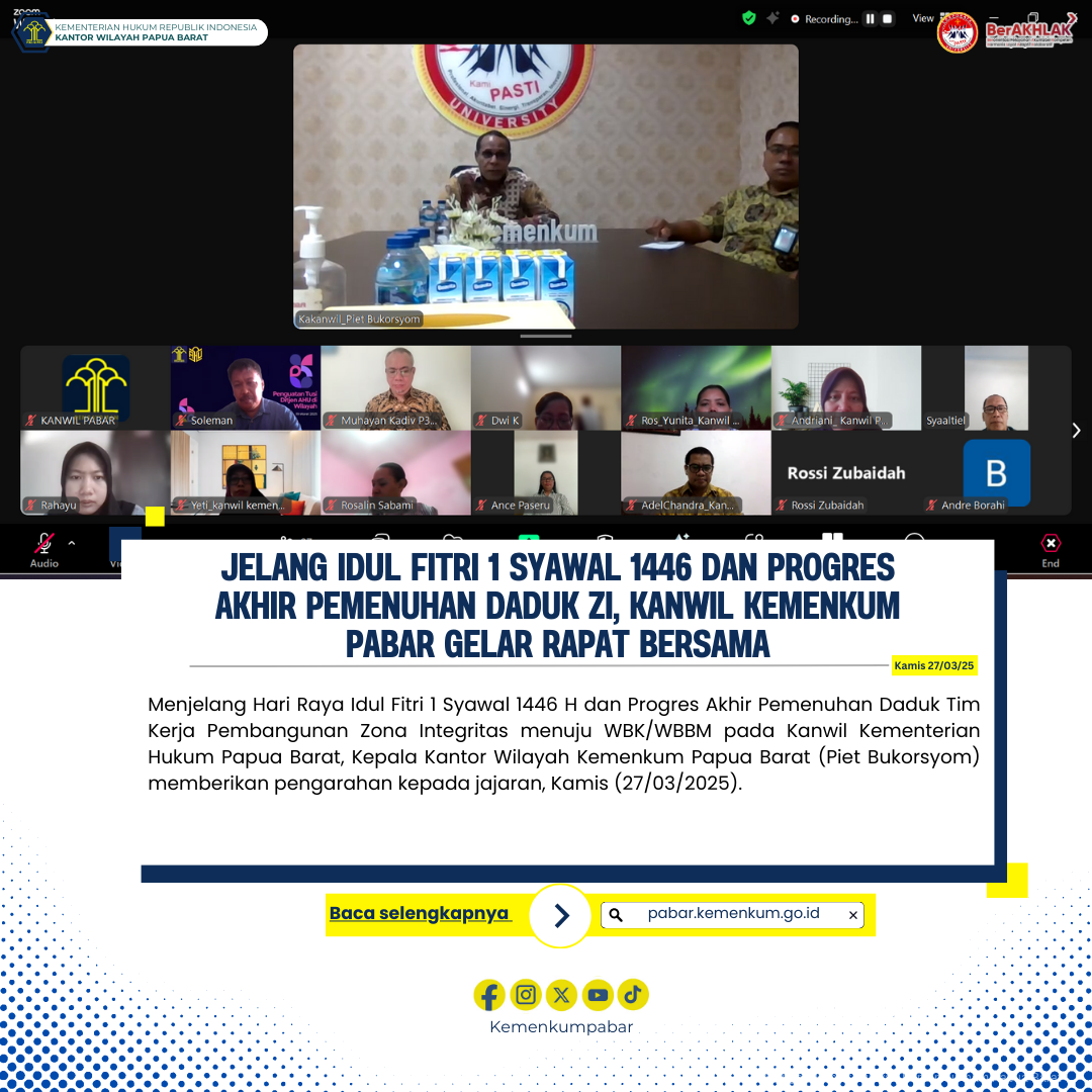 Jelang Idul Fitri 1 Syawal 1446 dan Progres Akhir Pemenuhan Daduk ZI Kanwil Kemenkum Pabar Gelar Rapat Bersama