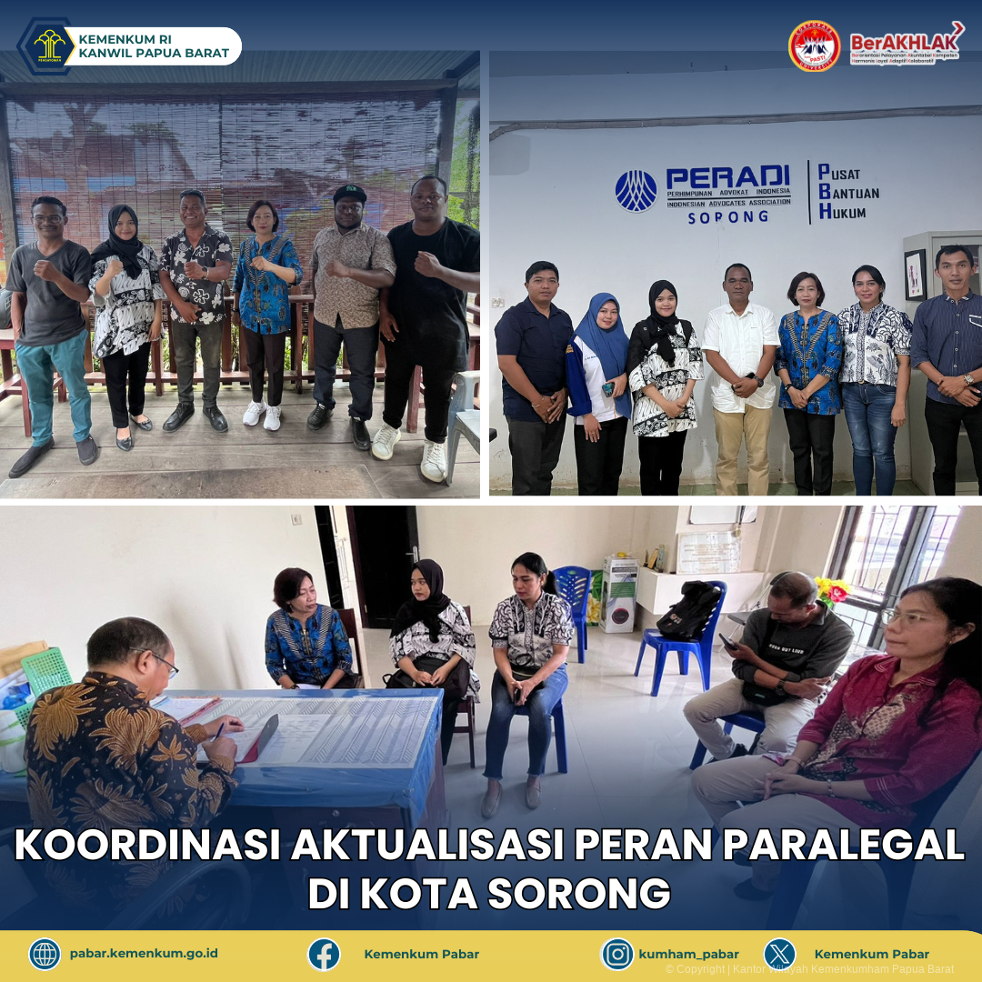 Koordinasi Aktualisasi Peran Paralegal di Kota Sorong