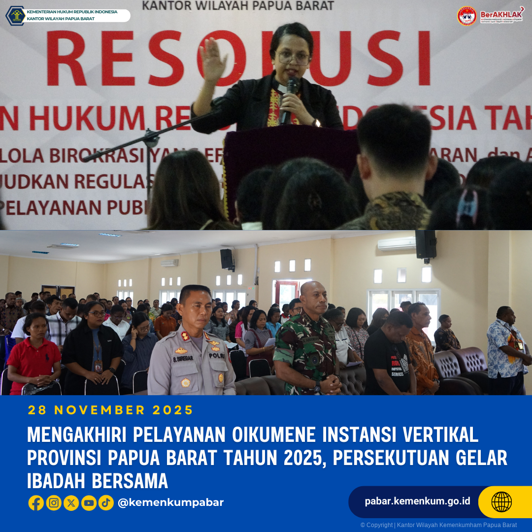 Mengakhiri Pelayanan Oikumene Instansi Vertikal Provinsi Papua Barat Tahun 2025 Persekutuan Gelar Ibadah Bersama