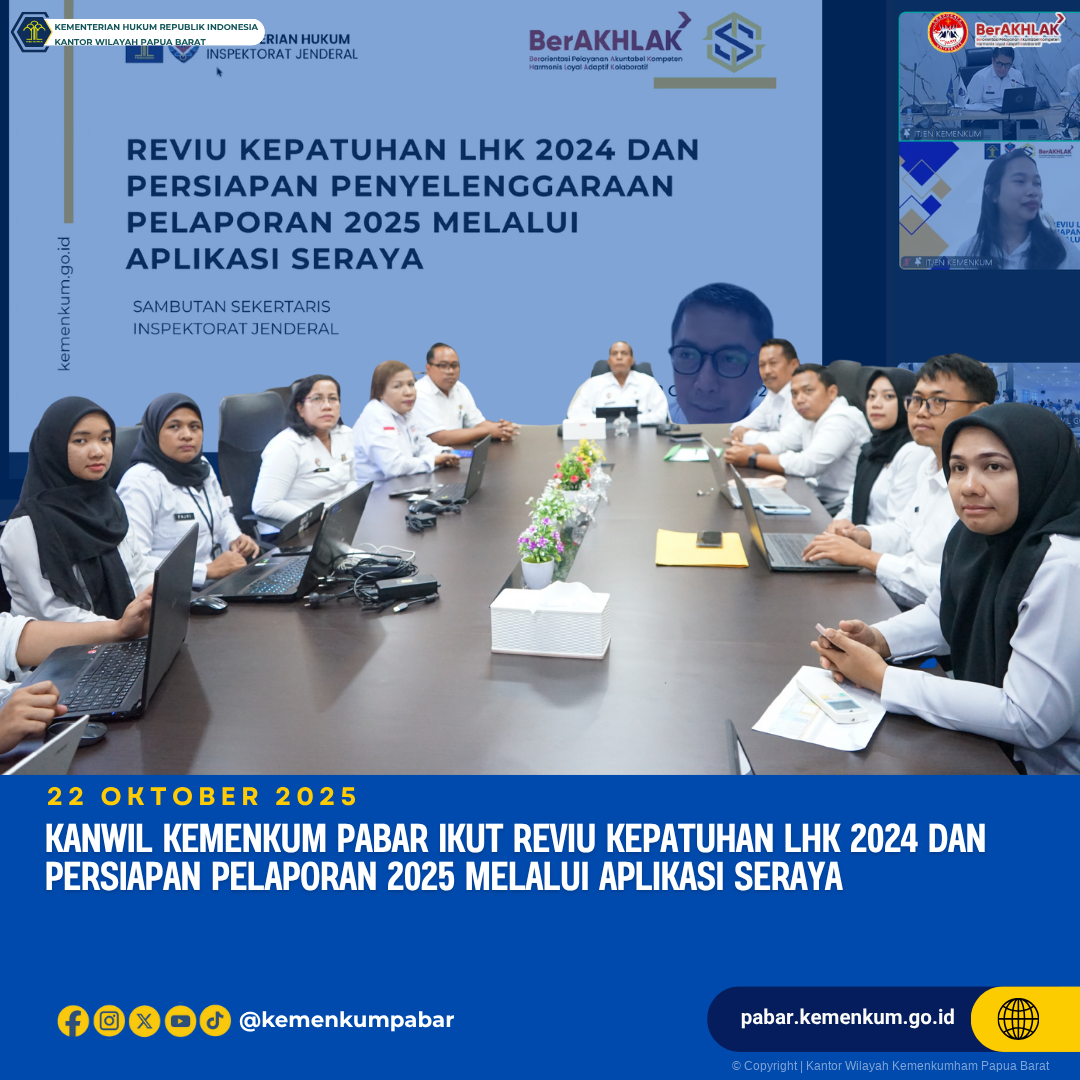 Kanwil Kemenkum Pabar Ikut Reviu Kepatuhan LHK 2024 dan Persiapan Pelaporan 2025 Melalui Aplikasi Seraya 1