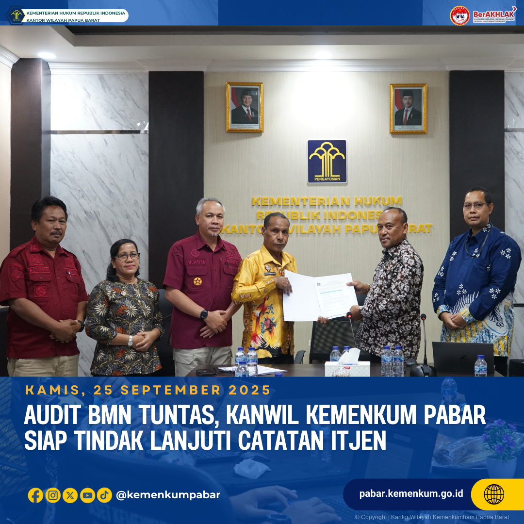 Audit BMN Tuntas, Kanwil Kemenkum Pabar Siap Tindak Lanjuti Catatan Itjen