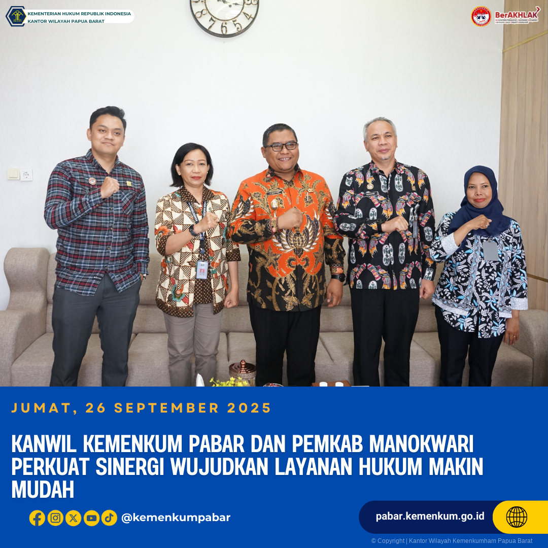 Kanwil Kemenkum Pabar dan Pemkab Manokwari Perkuat Sinergi Wujudkan Layanan Hukum Makin Mudah