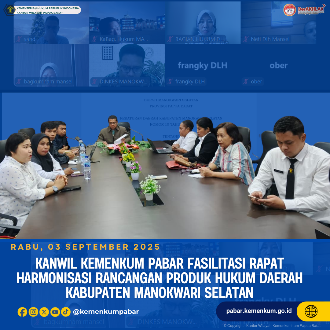 Kanwil Kemenkum Pabar Fasilitasi Rapat Harmonisasi Rancangan Produk Hukum Daerah Kabupaten Manokwari Selatan