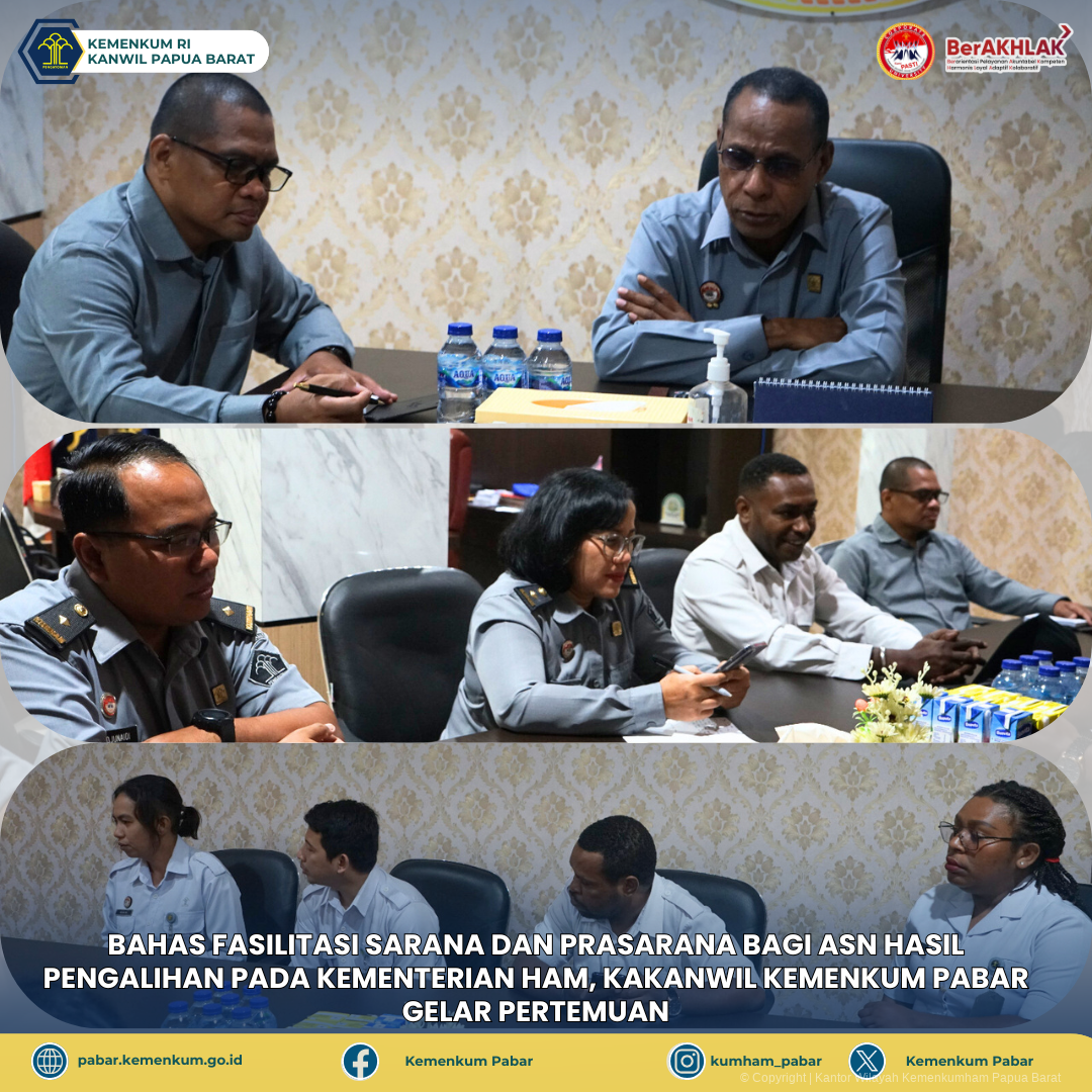 Bahas Fasilitasi Sarana Dan Prasarana bagi ASN Hasil Pengalihan Pada Kementerian HAM Kakanwil Kemenkum Pabar Gelar Pertemuan