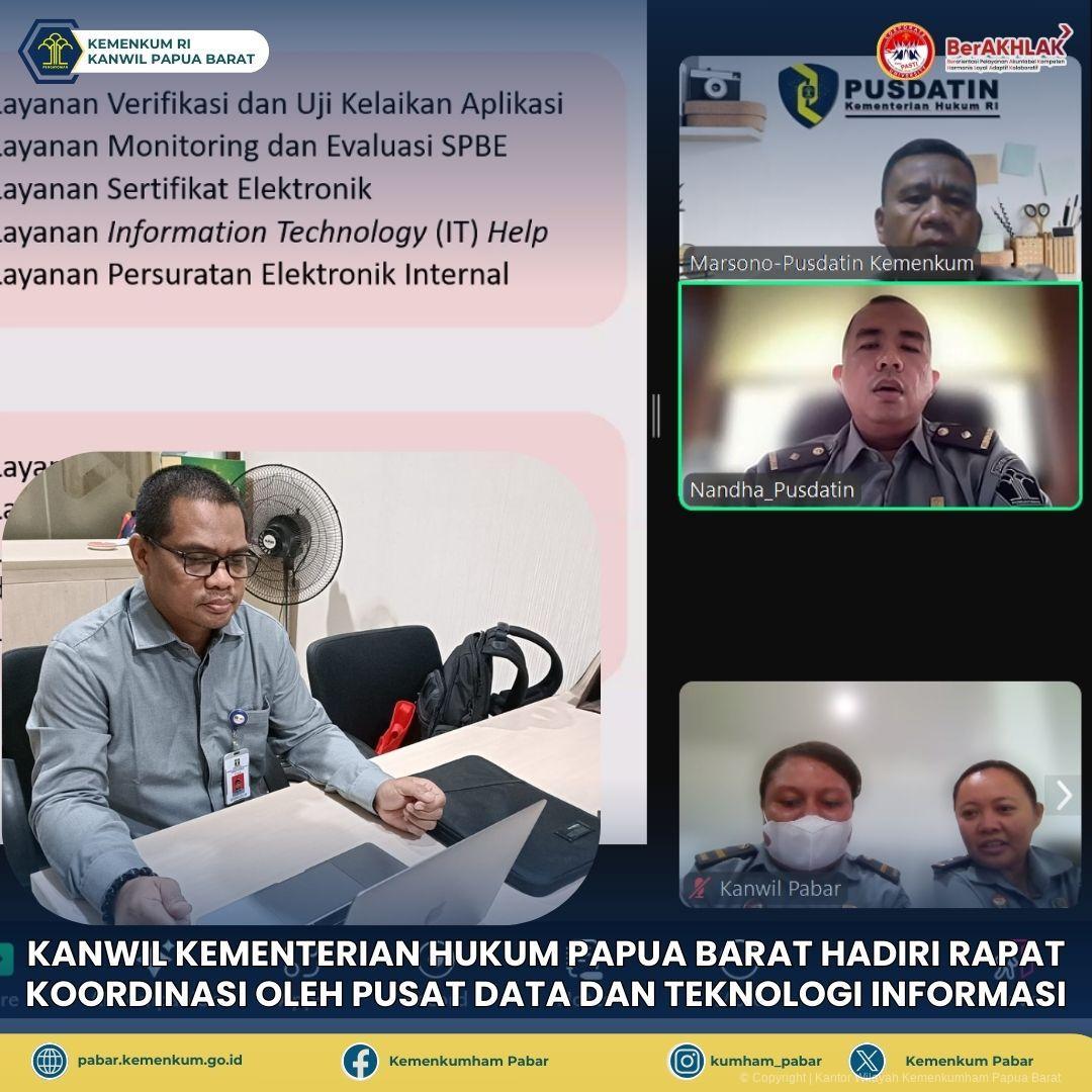 Kanwil Kementerian Hukum Papua Barat Hadiri Rapat Koordinasi oleh Pusat Data dan Teknologi Informasi