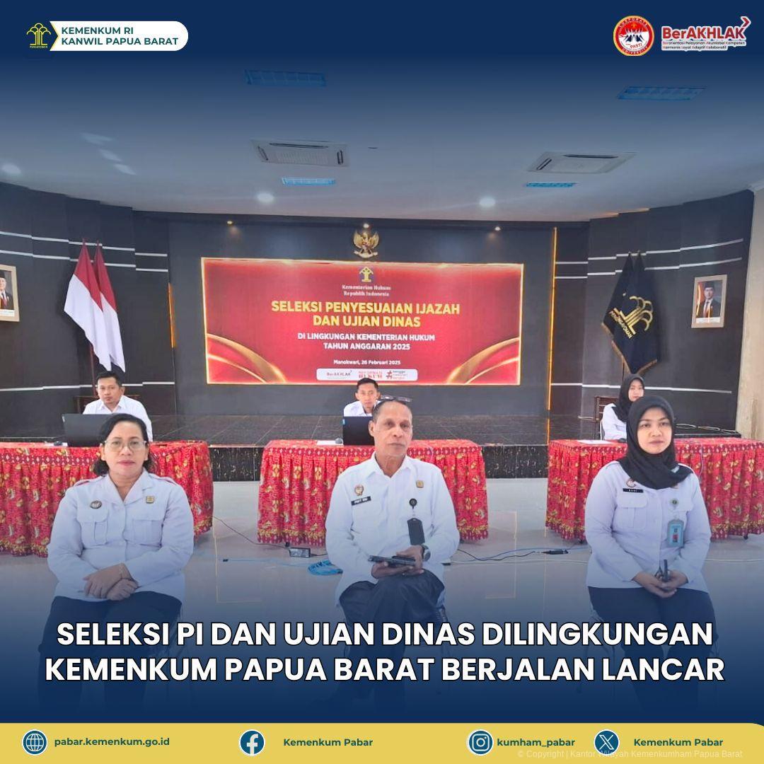 SELEKSI PI DAN UJIAN DINAS