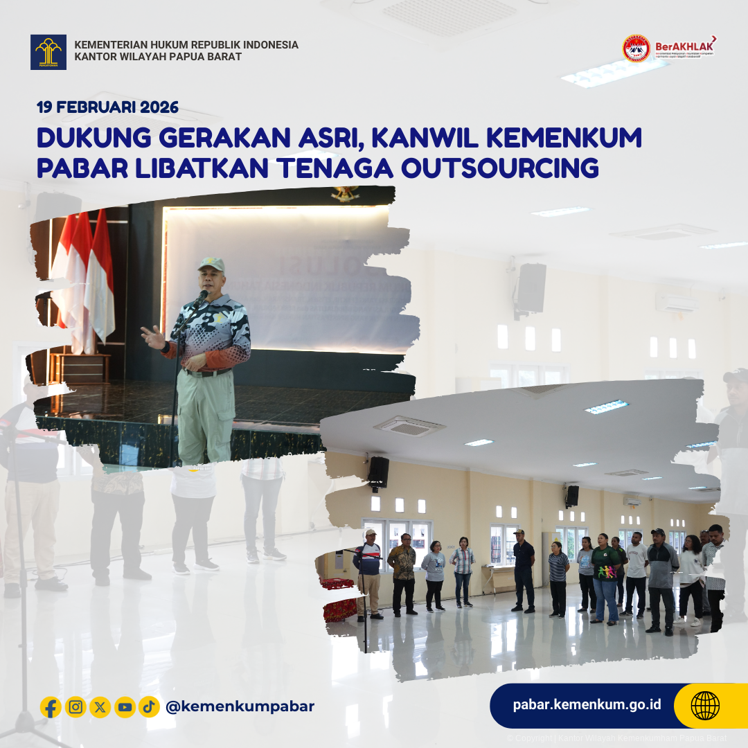Dukung Gerakan ASRI Kanwil Kemenkum Pabar Libatkan tenaga Outsourcing