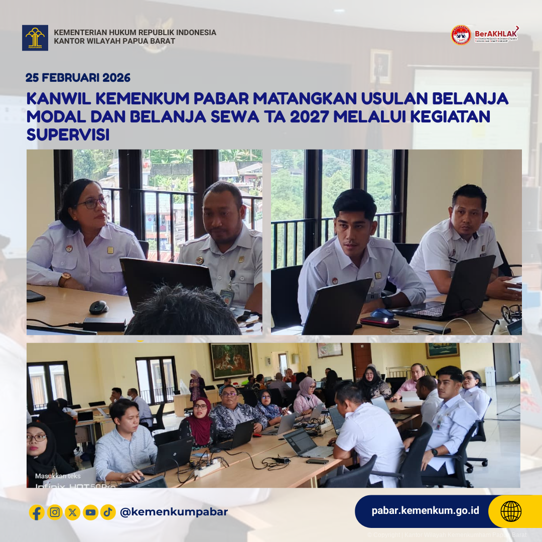 Kanwil Kemenkum Pabar Matangkan Usulan Belanja Modal dan Belanja Sewa TA 2027 melalui Kegiatan Supervisi