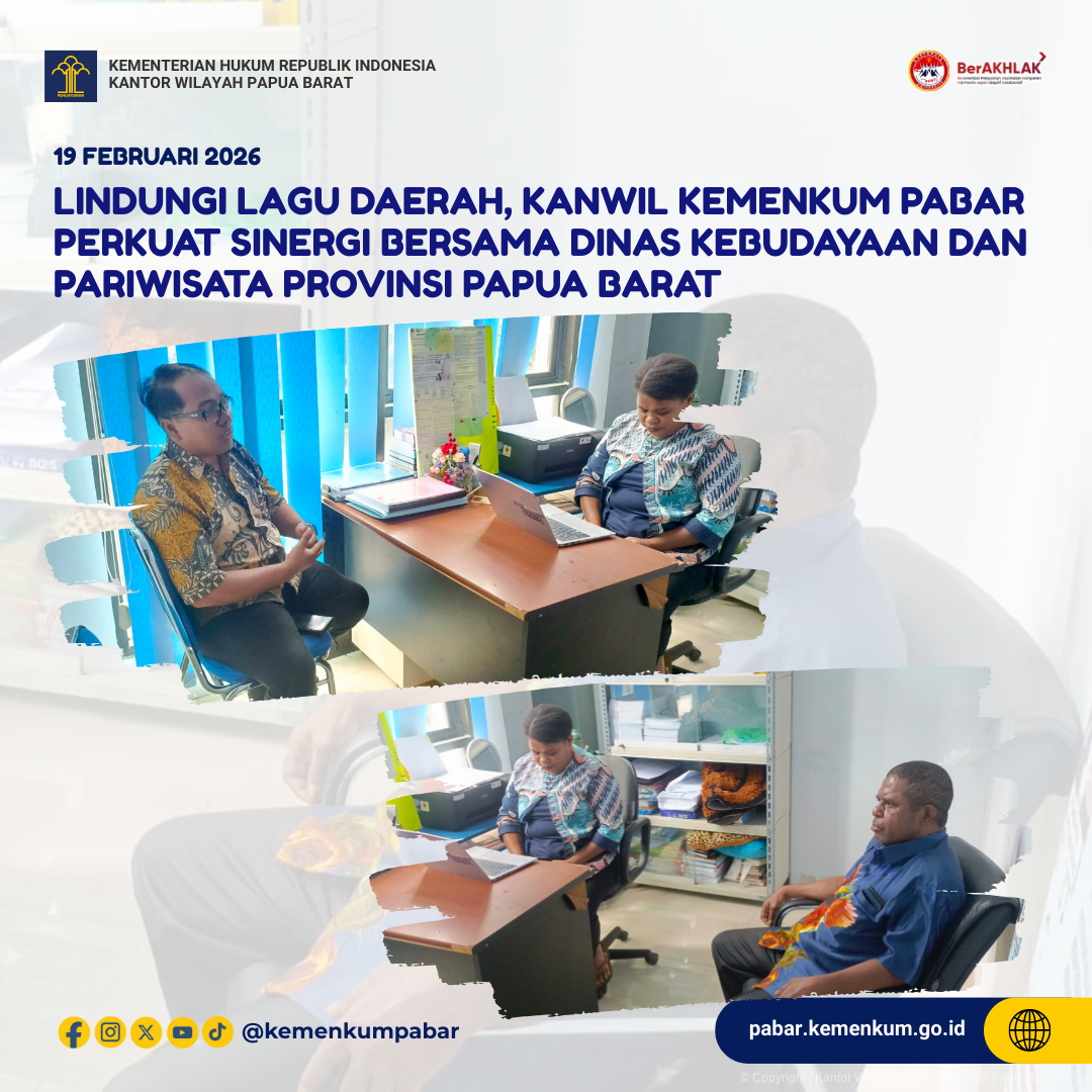 Lindungi Lagu Daerah Kanwil Kemenkum Pabar Perkuat Sinergi bersama Dinas Kebudayaan dan Pariwisata Provinsi Papua Barat