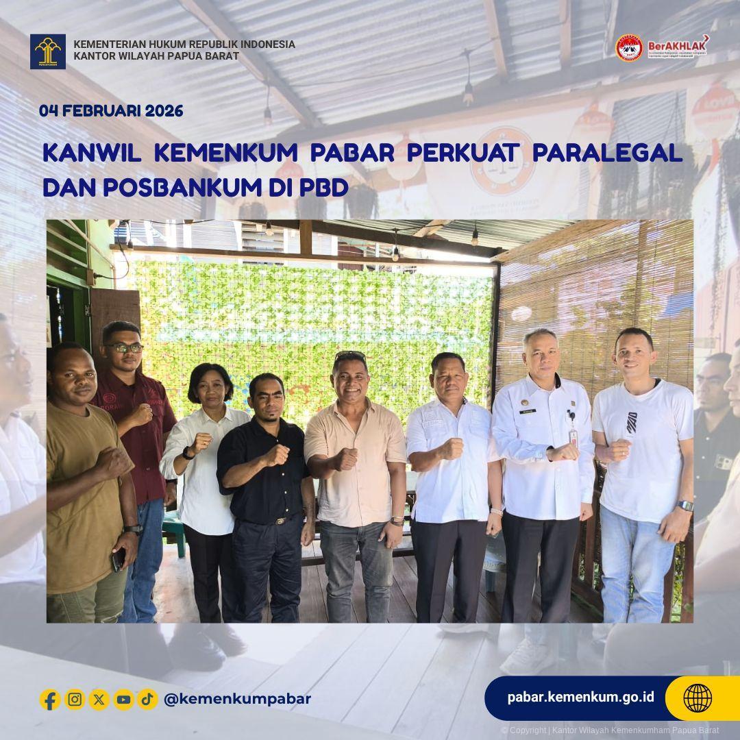 KANWIL KEMENKUM PABAR PERKUAT PARALEGAL DAN POSBANKUM DI PBD