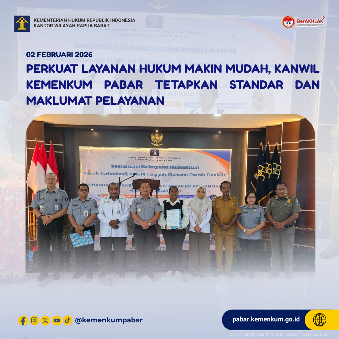 Perkuat Layanan Hukum Makin Mudah, Kanwil Kemenkum Pabar Tetapkan Standar dan Maklumat Pelayanan