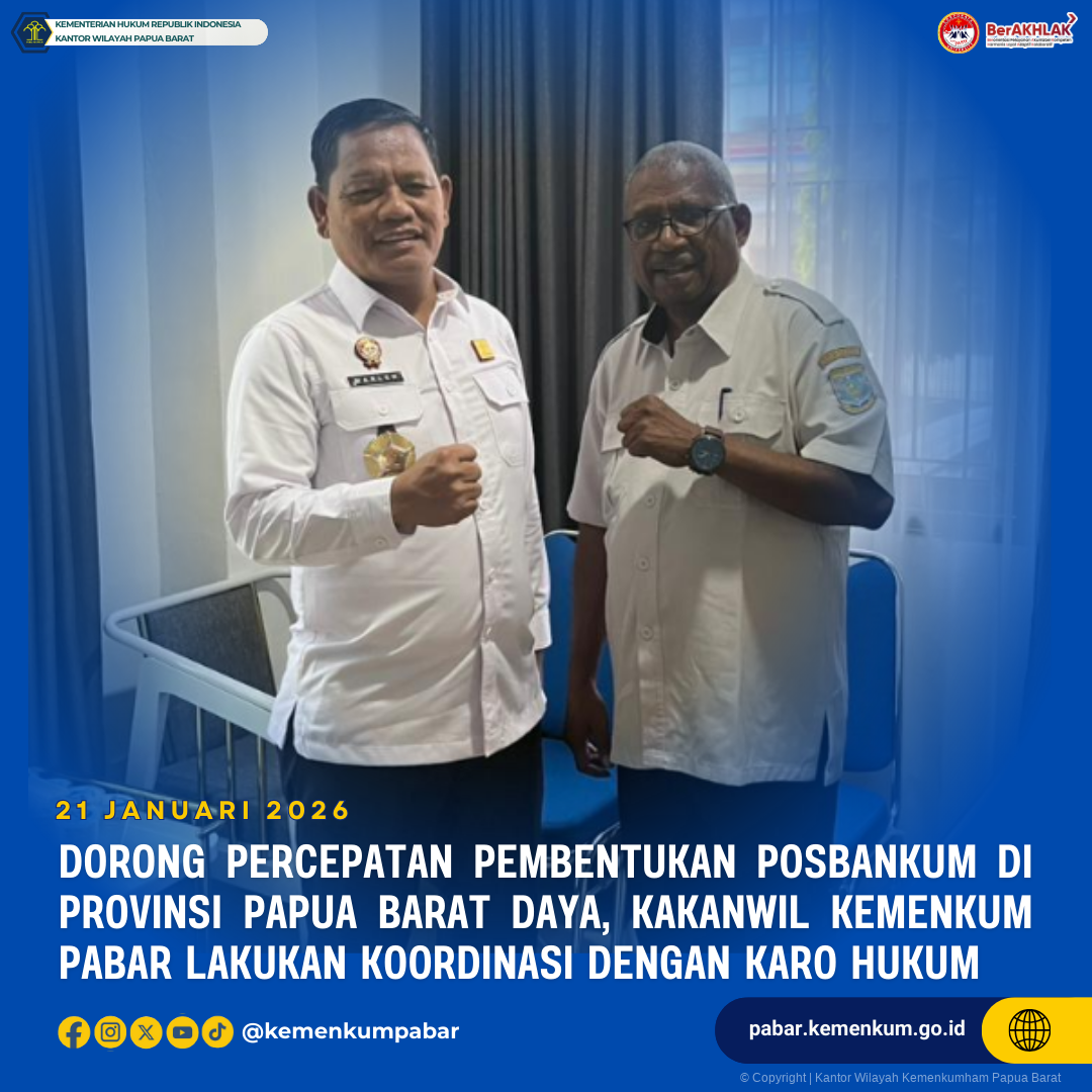 Dorong Percepatan Pembentukan Posbankum di Provinsi Papua Barat Daya Kakanwil Kemenkum Pabar Lakukan Koordinasi dengan Karo Hukum