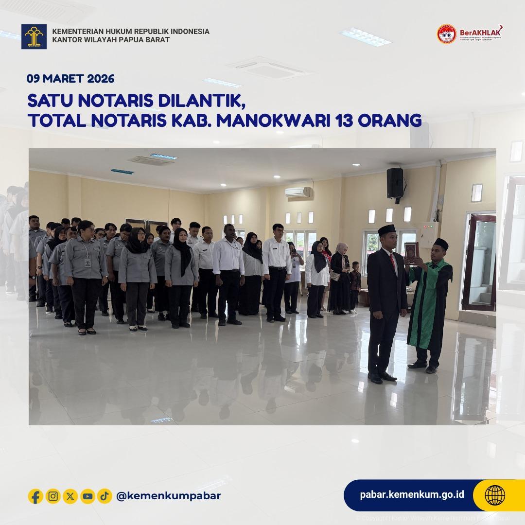 Satu Notaris Dilantik, Total Notaris Kab. Manokwari 13 Orang