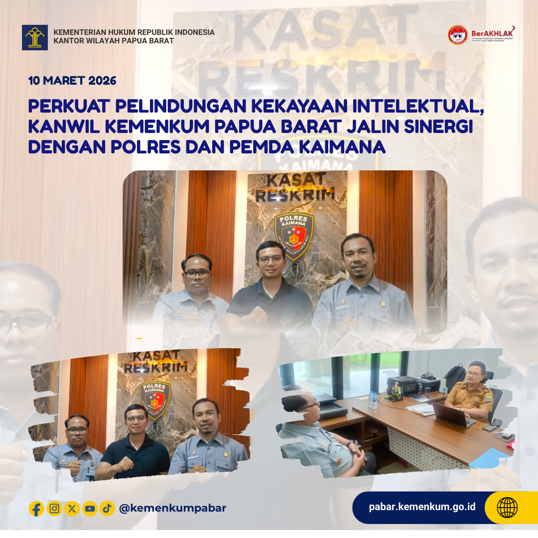 Perkuat Pelindungan Kekayaan Intelektual, Kanwil Kemenkum Papua Barat Jalin Sinergi dengan Polres dan Pemda Kaimana