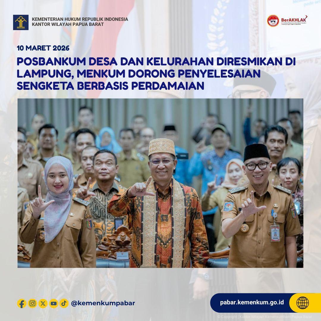 Posbankum Desa dan Kelurahan Diresmikan di Lampung, Menkum Dorong Penyelesaian Sengketa Berbasis Perdamaian