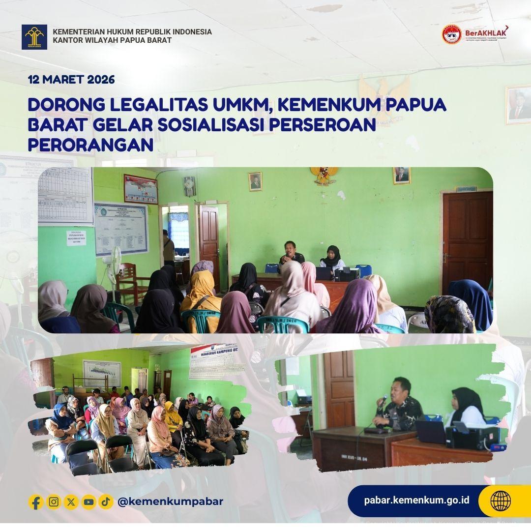 Dorong Legalitas UMKM, Kemenkum Papua Barat Gelar Sosialisasi Perseroan Perorangan